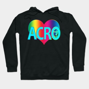 Acro Rainbow Heart for Acro Lovers Colorful Hoodie